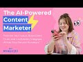 The AI-Powered Content Marketer 👀