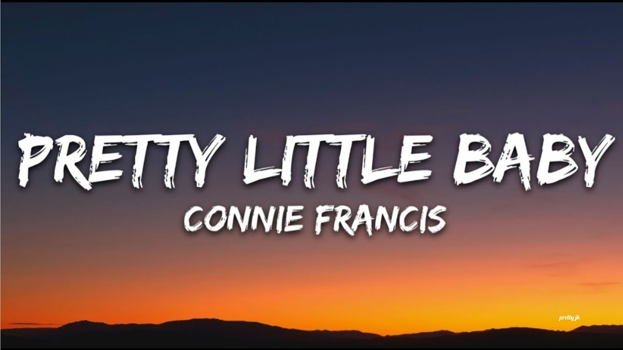 Connie Francis - Pretty Little Baby ___