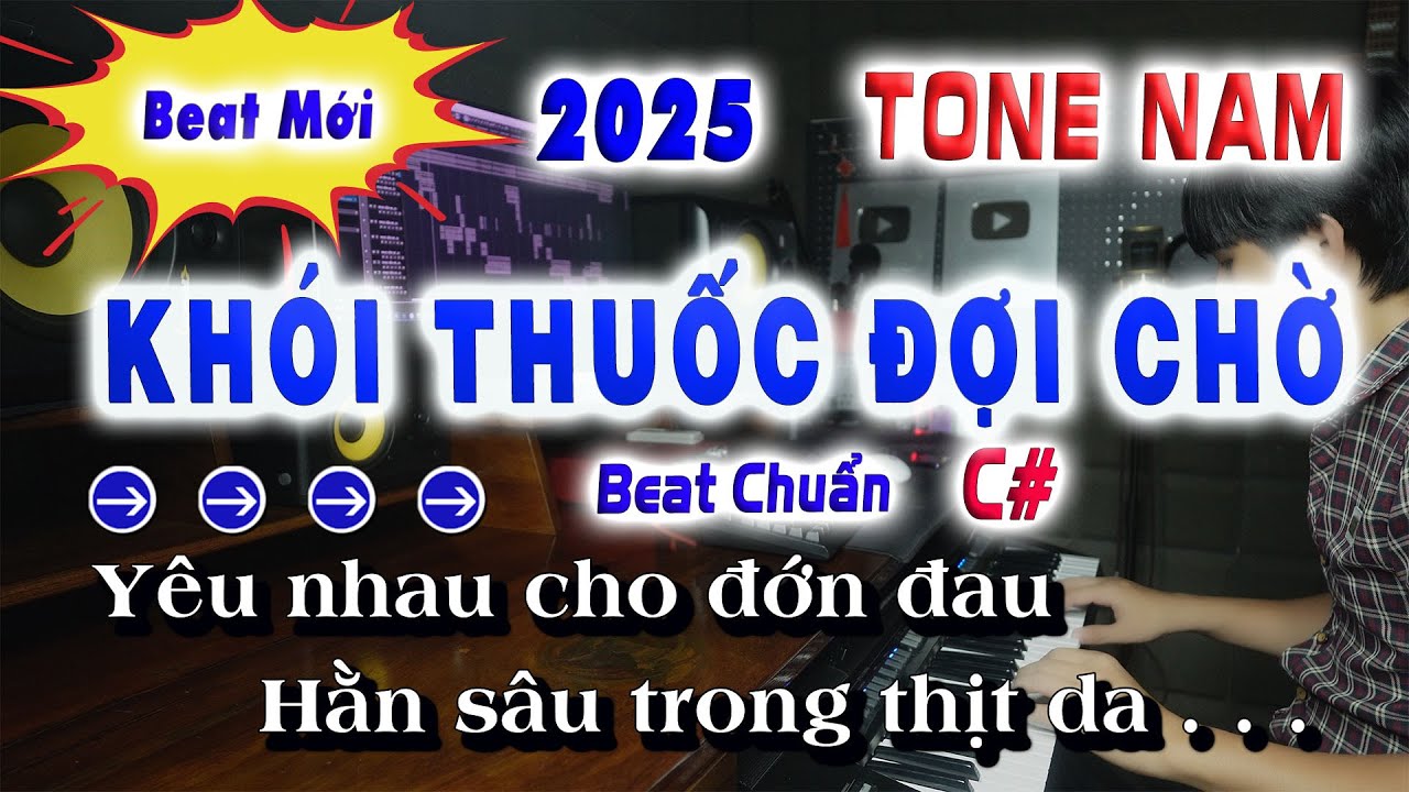 Khói Thuốc Đợi Chờ Karaoke Tone Nam C# beat Chuẩn Nhạc Trẻ 8x9x 2025