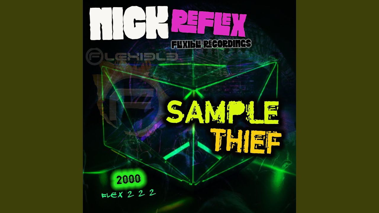 Watch SAMPLE THIEF (FLEX222e) (N CODE 2000 / 2025 REMASTER) on YouTube Watch SAMPLE THIEF (FLEX222e) (N CODE 2000 / 2025 REMASTER) on YouTube
