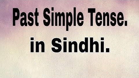 Past Simple Tense in Sindhi.