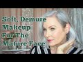 Soft, Demure Makeup For The Mature Face