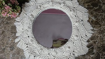 Macrame Mirror Design Wall Hanging / How to make Your own  Macrame mirror