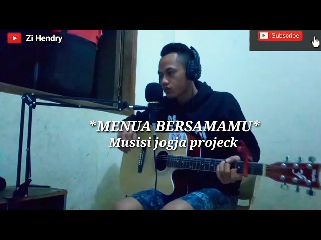 MENUA BERSAMAMU_MUSISI JOJGA PROJECK (Cover) class=