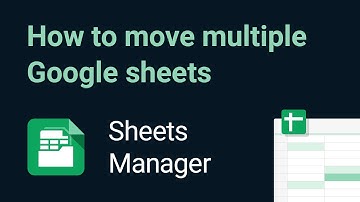 How to move multiple Google sheets using Sheets Manager