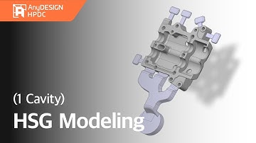 AnyDESIGN HPDC (1 Cavity) HSG Modeling