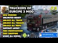 TRUCKERS OF EUROPE 3 MOD APK V0.7.3 Terbaru 2026 - Unlimited Money &amp; Unlocked All Truck