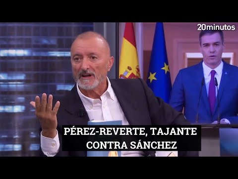 PÉREZ-REVERTE EN EL HORMIGUERO contra #PedroSánchez