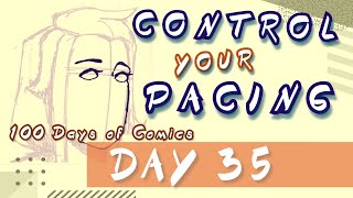 Day 35: How to Control Pacing in Webcomics || 100 Days of Making Comics