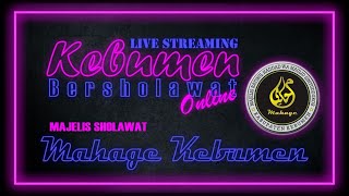 KEBUMEN BERSHOLAWAT | RUTINAN MAHAGE | NEW NORMAL