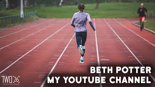 Beth Potter | My Youtube Channel | From Track Olympian To Triathlon by Beth Potter 10,274 views 2 years ago 4 minutes, 22 seconds