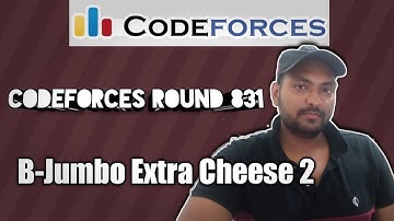Codeforces Round 831 Div 1+2 | Problem B : Jumbo Extra Cheese 2 Solution | Explanation+Code | Hindi