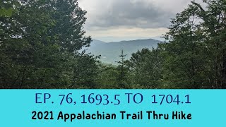 Episode 76, July 16-17, 2021 Appalachian Trail Thru Hike
