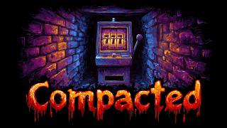 Compacted Announce Trailer - Updated Graphics