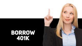 How to Borrow From 401K 2025