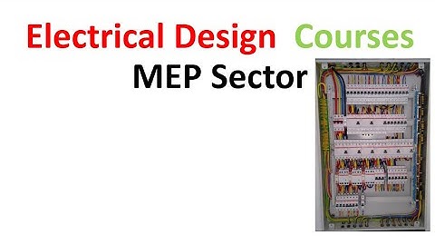 Electrical design courses in MEP