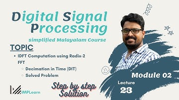 IDFT Computation using Radix 2 FFT (DIT algorithm) | Problem  Solution| DSP Module 2 | Lecture 23