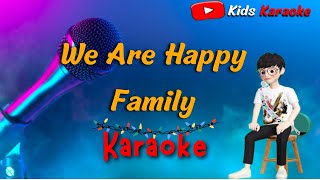 We Are Happy Family Kid Song Karaoke With Scrolling Lyrics | Youtube Kids Karaoke | #karaoke