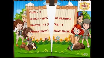 Class 2, English Grammar, Chapter 15 (Was, Were) Part 1 by Swati Malik