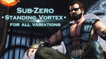 MKX: Sub -Zero [Tutorial] - Standing Vortex for All Variations!