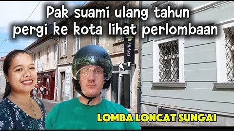 Pergi ke kota  lihat perlombaan di sungai drava || Acara ulang tahun suami