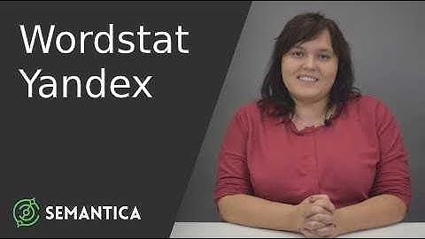 Wordstat Yandex: что это такое и для чего он нужен | SEMANTICA