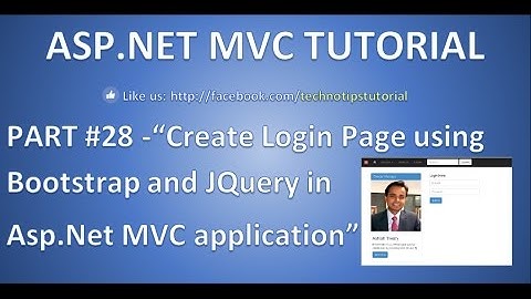 Part 28- Create Login Page using Bootstrap and JQuery in Asp.net MVC