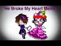 He Broke My Heart Meme / Micheal X Ennard / FNAF