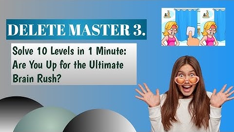 Solve 10 Levels in 1 Minute |Delete Master3| level#61 to level#70 Solution Walkthrough Answers.