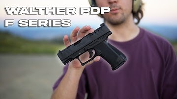 The Best Concealed Carry Gun? | Walther PDP F Series