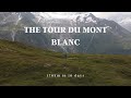 Hiking The Tour Du Mont Blanc | Solo Bivouac