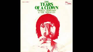 The Miracles - The Tears of a Clown (1967 Stereo Mix / 2023 Remaster)