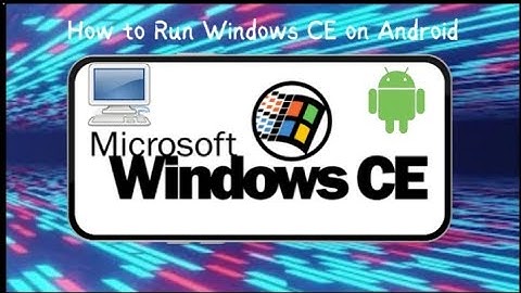 How to Run Windows CE on Android | Limbo PC Emulator