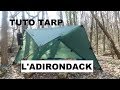 Montage Tarp : DD hammocks 3X3 : L'ADIRONDACK : Adirondack shelter : BBN