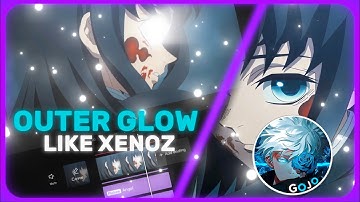 Outer Glow Like Xenoz / Molob | Cap Cut AMV Tutorial | Easy Method !
