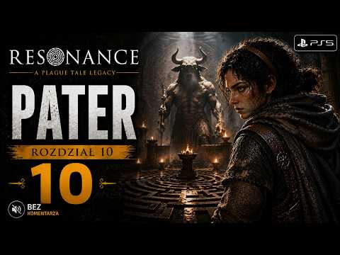 Resonance: A Plague Tale Legacy - Pater - Rozdział 10 - Gameplay PL Bez Komentarza