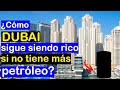 ¿Por qué el petróleo ya no le importa a DUBAI? Dubai la ciudad del futuro