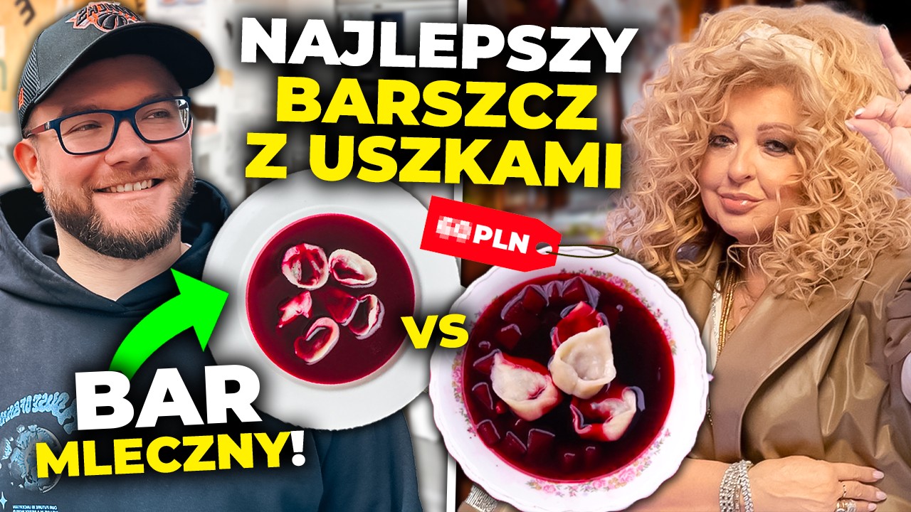 BARSZCZ Z USZKAMI MAGDY GESSLER czy barszcz czerwony, który oferuje bar