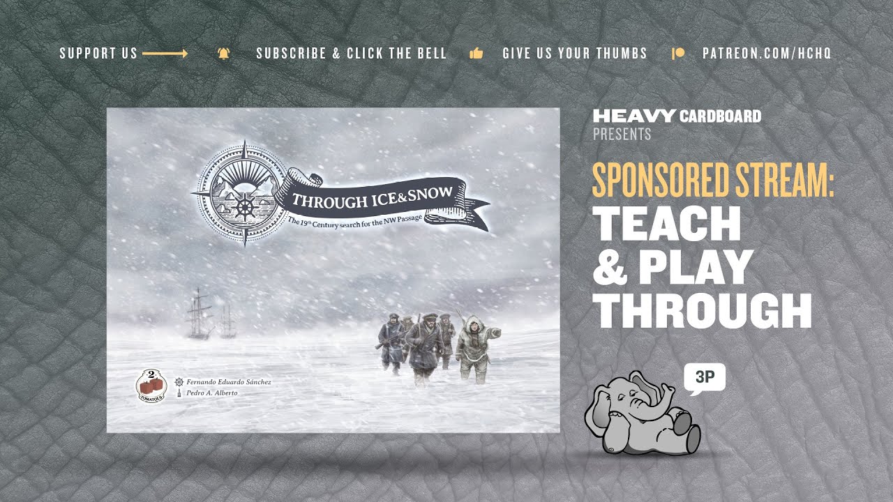Through Ice & Snow - (KS) 3p Teaching & Play-through by Heavy Cardboard