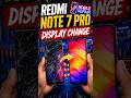 🔥 Redmi Note 7 Pro Display Change #youtubeshorts