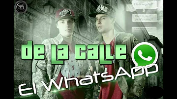 De La Calle - El WhatsApp (Audio)