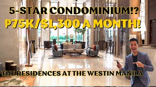 The Residences at The Westin Manila Sonata Place | AMAZING $475k/₱27M CONDOMINIUM w HOT investments!