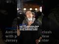 Anti-ICE protesters clash with police outside New Jersey detention center