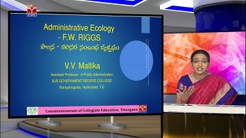 CCE || Administrative Ecology - F.W. RIGGS || LIVE With V.V. Mallika