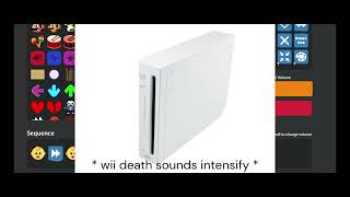 wii death sounds (very loud sounds)