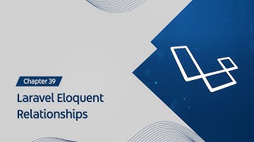 Getting Started with Laravel : Laravel Eloquent Relationships