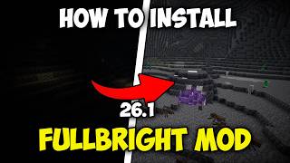 How to Download Fullbright Mod for Fabric in Minecraft 26.1