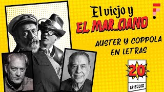El Viejo y el Marciano Ep. 20 | Paul Auster y Francis Ford Coppola