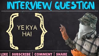 {  } ek Bada bawal | curly braces  | Java Interview Questions | Java Pani hai | ​⁠How to apply { }