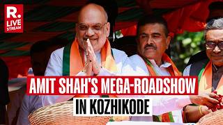 Amit Shah LIVE: Home Minister Holds Roadshow In Kozhikode I Kerala Assembly Elections Net Worth
